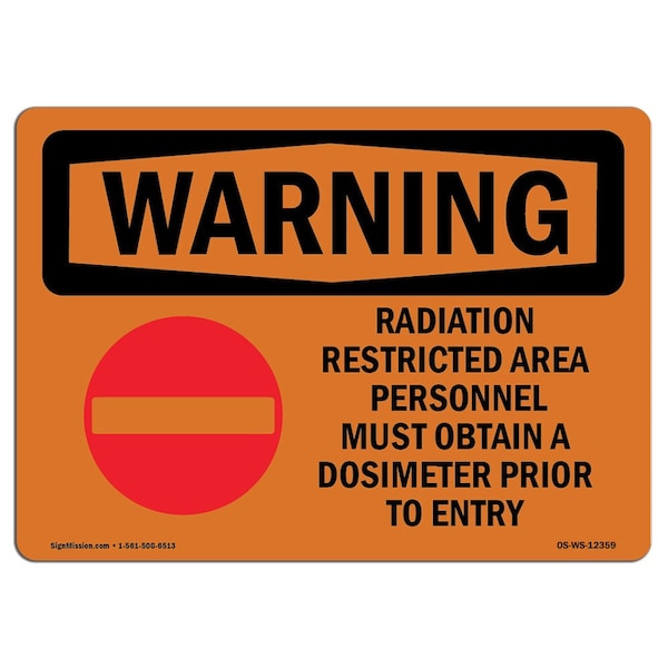 OSHA WARNING Sign, Radiation Restricted Area Personnel, 18in X 12in Decal, 18" W, 12" H, Landscape